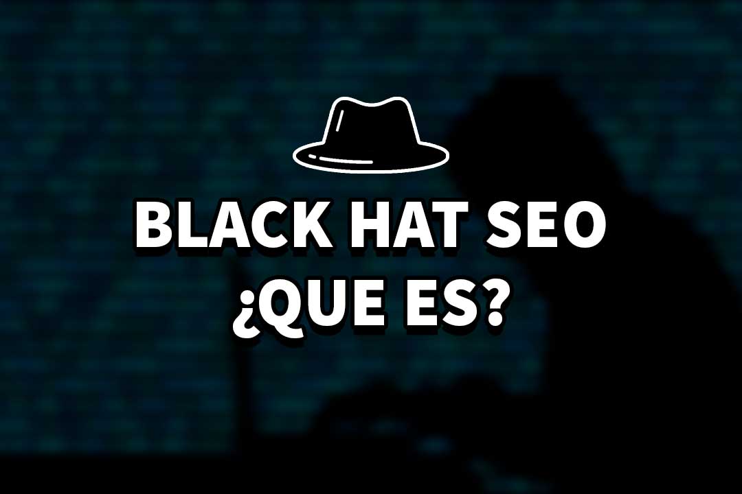black hat seo que es