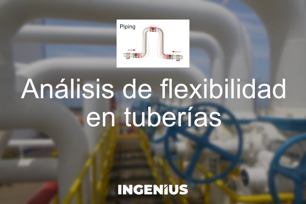 Curso de análisis de flexibilidad en tuberías gratis