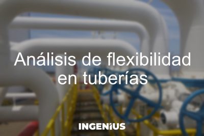 Curso de analisis de flexibilidad en tuberias gratis